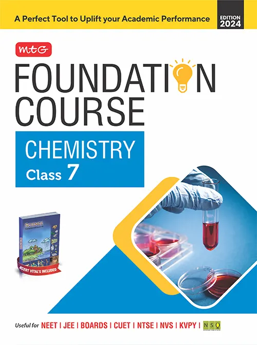Foundation Course Class 7 Chemistry Book For IIT JEE, NEET, NSO